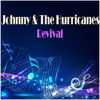 Johnny & the Hurricanes - Revival