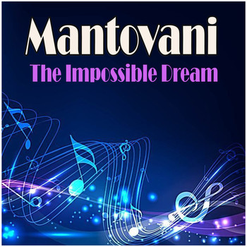 Mantovani - The Impossible Dream