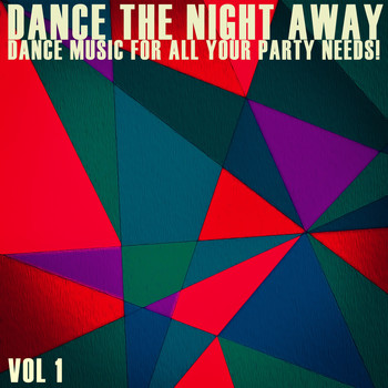 Various Artists - Dance the Night Away, Vol. 1
