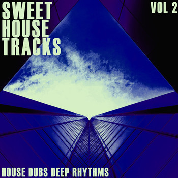 Various Artists - Sweet House Tracks, Vol. 2