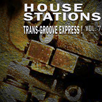 Various Artists - House Stations, Vol. 7