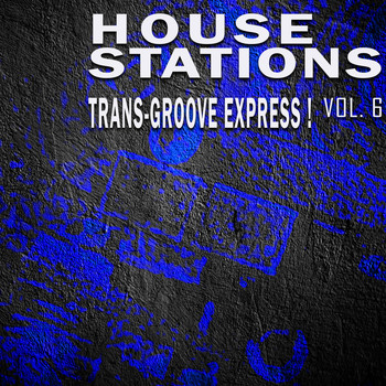 Various Artists - House Stations, Vol. 6