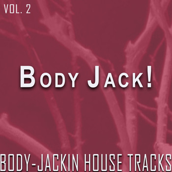 Various Artists - Body Jack!, Vol. 2