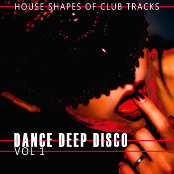 Various Artists - Dance, Deep, Disco, Vol. 1