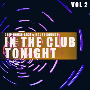 Various Artists - In the Club Tonight, Vol. 2