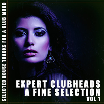 Various Artists - Expert Clubheads: A Fine Selection, Vol. 1