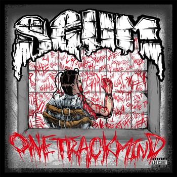Scum - One Track Mind (Explicit)