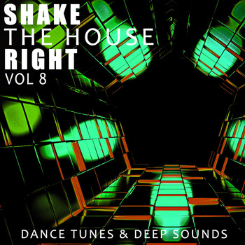 Various Artists - Shake the House Right, Vol. 8