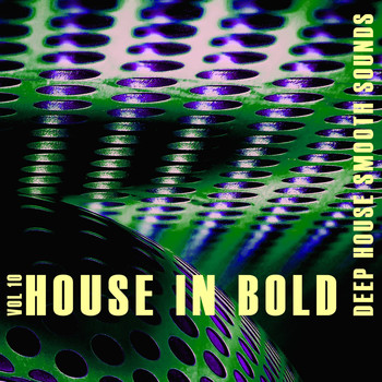 Various Artists - House in Bold, Vol. 10