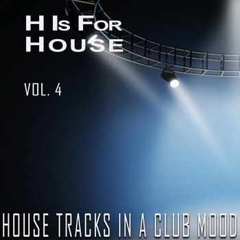 Various Artists - H Is for House, Vol. 4