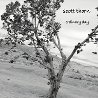 Scott Thorn - Ordinary Day