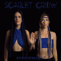 Scarlet Crow - Remembrance