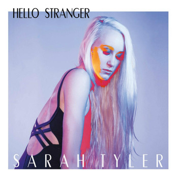 Sarah Tyler - Hello Stranger