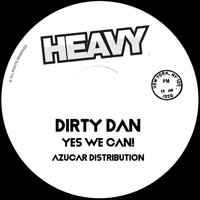 Dirty Dan - Yes We Can!