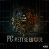 Pc - Mettre en cage (Explicit)