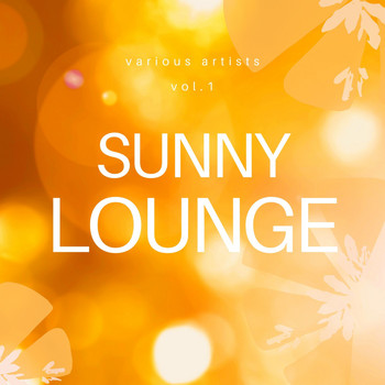 Various Artists - Sunny Lounge, Vol. 1