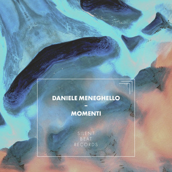 Daniele Meneghello - Momenti