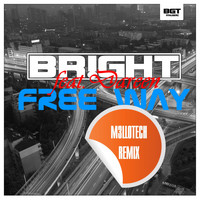 BR!GHT feat. Dareen - Free Way (M3Lotech Remix)