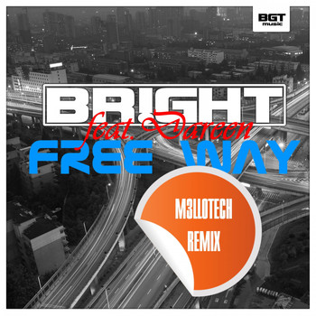 BR!GHT feat. Dareen - Free Way (M3Lotech Remix)