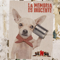 Sensu - La Memoria Es Inocente