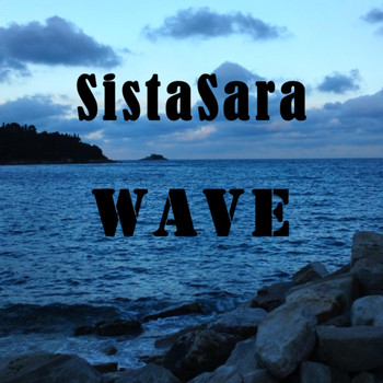 SistaSara - Wave