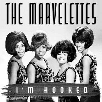 The Marvelettes - I'm Hooked