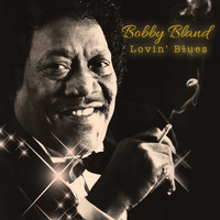 Bobby Bland - Lovin' Blues