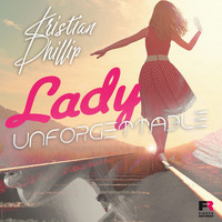 Kristian Phillip - Lady Unforgettable