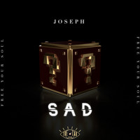Joseph - Sad (Explicit)