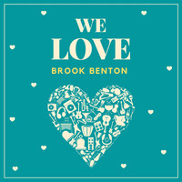 Brook Benton - We Love Brook Benton