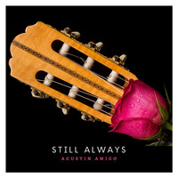 Agustín Amigó - Still Always