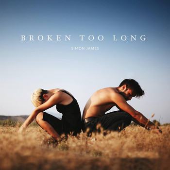 Simon James - Broken Too Long