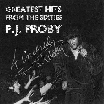 P.J. Proby - Greatest Hits from the Sixties