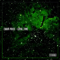 Ewan Price - Loyal Time