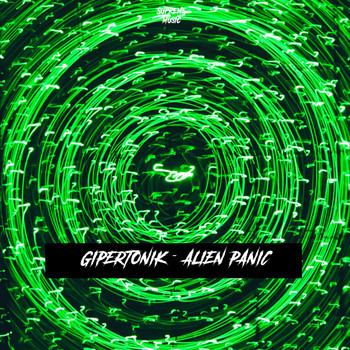 Gipertonik - Alien Panic