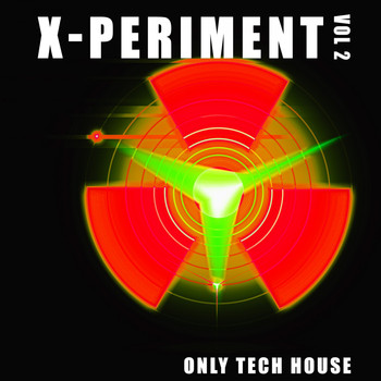 Various Artists - X-Periment, Vol. 2 (Only Tech House)