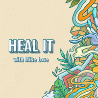 KBong - Heal It (feat. Mike Love)