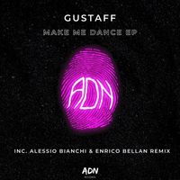 Gustaff - Make Me Dance EP