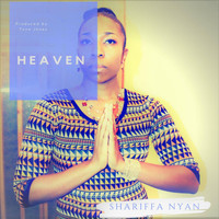 Shariffa Nyan - Heaven