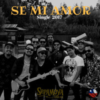 SepaMoya - Se Mi Amor