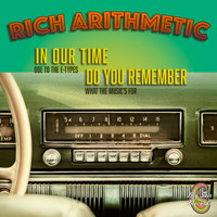 Rich Arithmetic - In Our Time (Ode to the E-Types) (Big Stir Single No. 131)