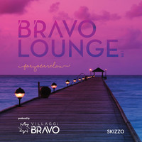 Skizzo - Bravo Lounge, Vol. 1: For Your Relax