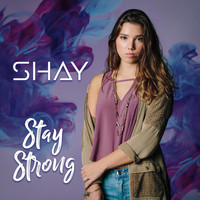 Shay - Stay Strong