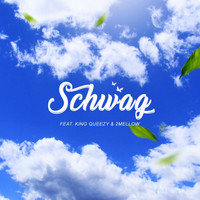 Sky - Schwag (feat. King Queezy & 2mellow)