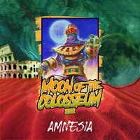 Amnesia - Moon of the colosseum 2022