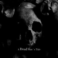 Morgana - A Dead Man´s Tale