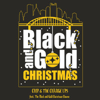 Chip & the Charge Ups - Black and Gold Christmas (feat. The Black and Gold Christmas Chorus)