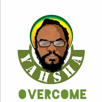 Yahsha - Overcome