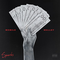 Sparks - Mobile Wallet (Explicit)