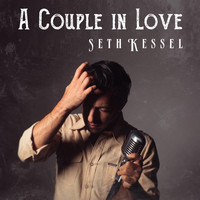 Seth Kessel - A Couple in Love
